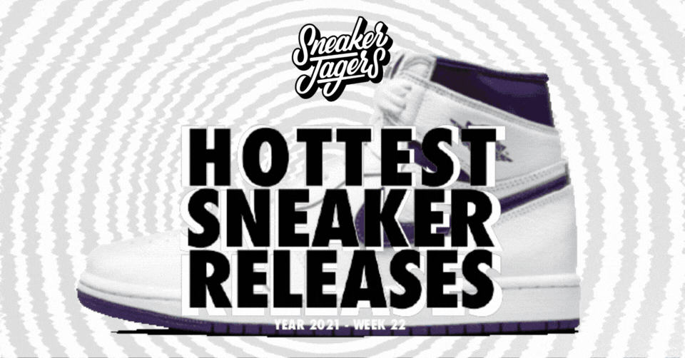 Hottest Sneaker Releases 🔥 Week 22 van 2021