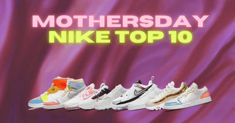 Bekijk hier de top 10 Nike sneakers voor Moederdag