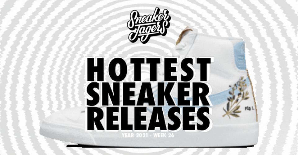 Hottest Sneaker Releases 🔥 Week 26 van 2021
