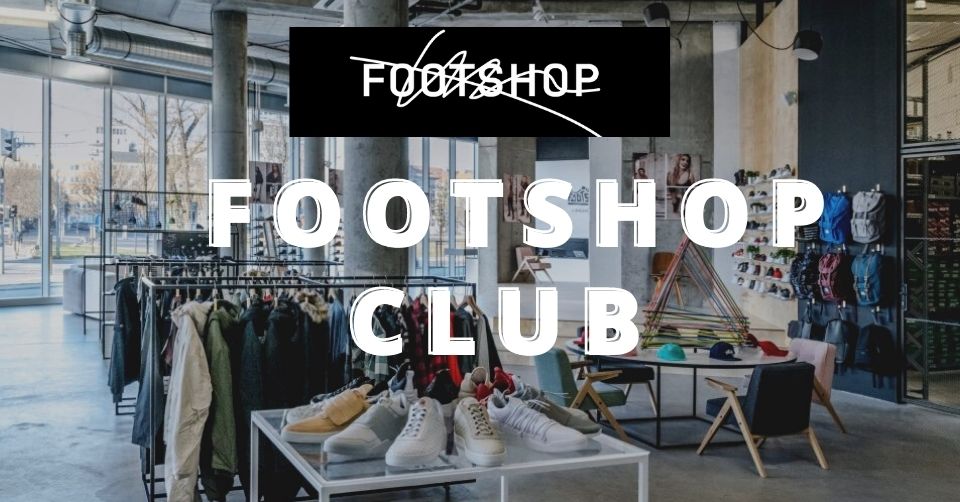 Footshop opent zijn (VIP) Footshop Club