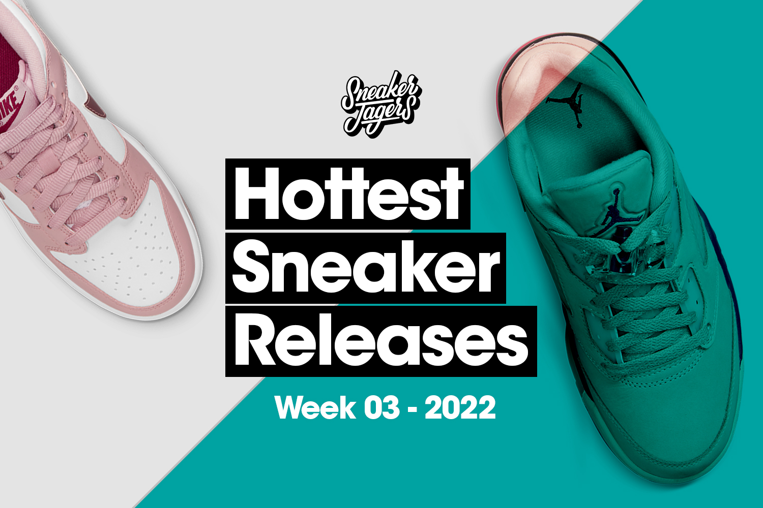 Hottest Sneaker Releases - Week 3