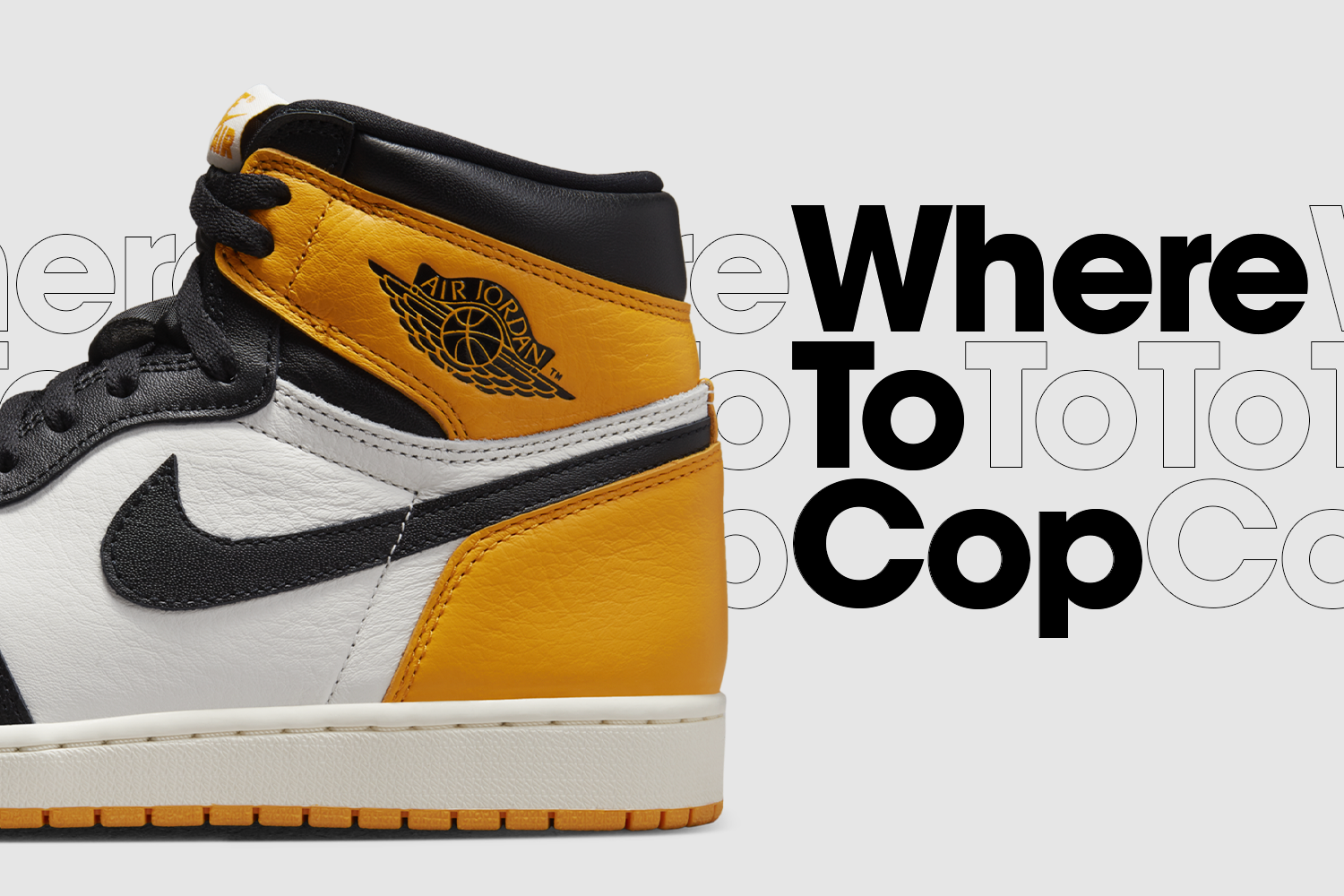 Where to Cop: Air Jordan 1 High OG 'Taxi' - Sneakerjagers