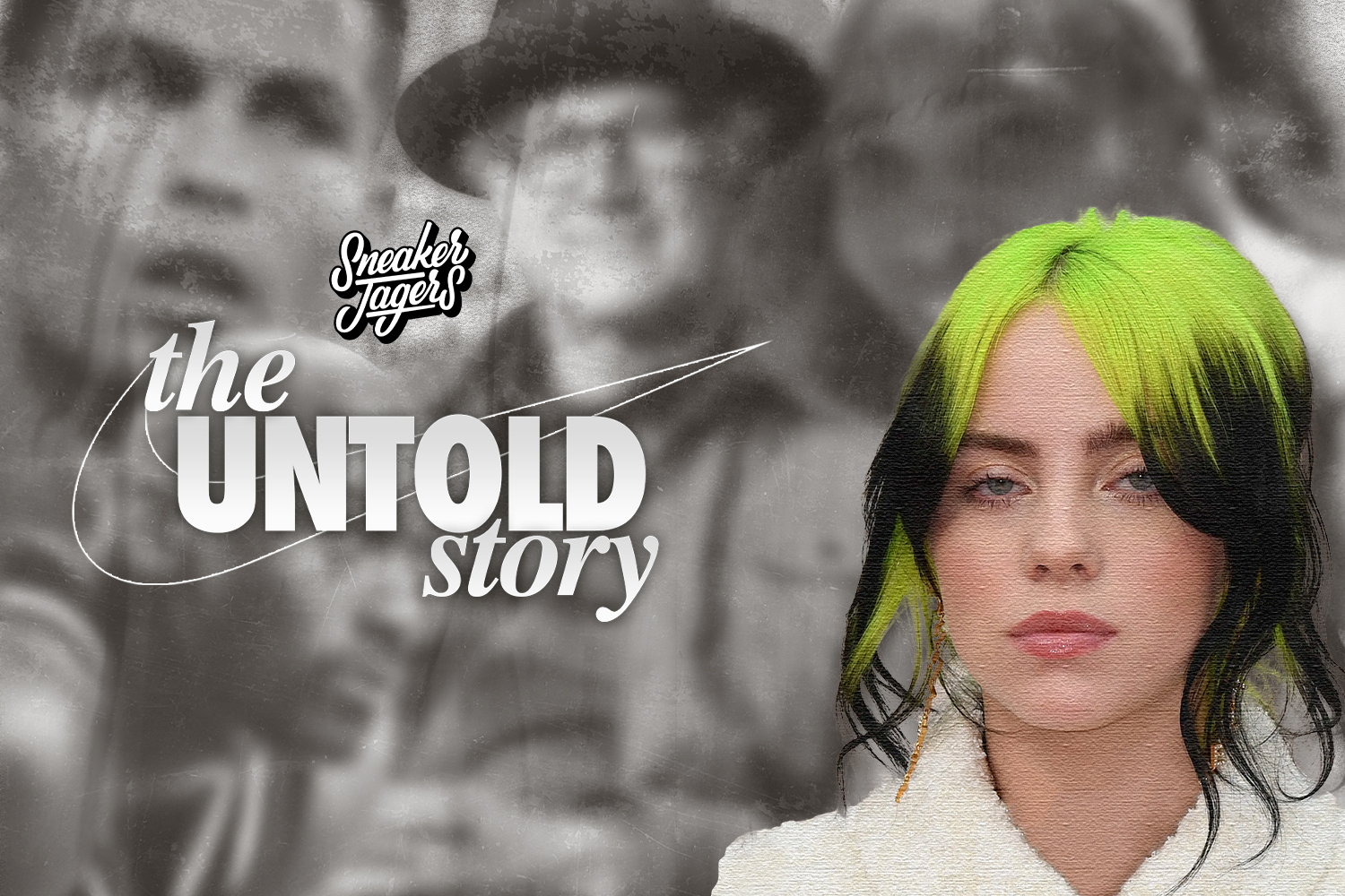 The Untold Story Billie Eilish Sneakerjagers