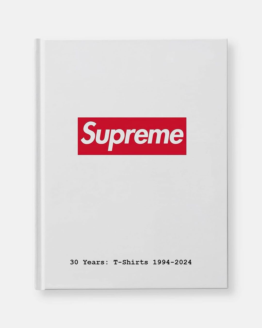 Supreme 30 Years: T-Shirts 1994-2024 Book | Limited Edition